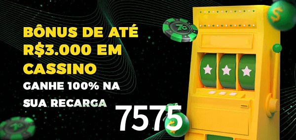 7575 melhor bônus de depósito